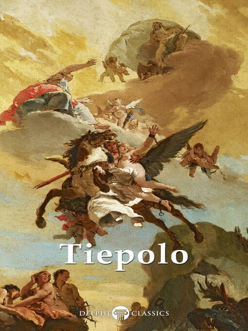 Title details for Delphi Complete Works of Giovanni Battista Tiepolo Illustrated by Giovanni Battista Tiepolo - Available